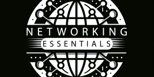 Networking Essentials